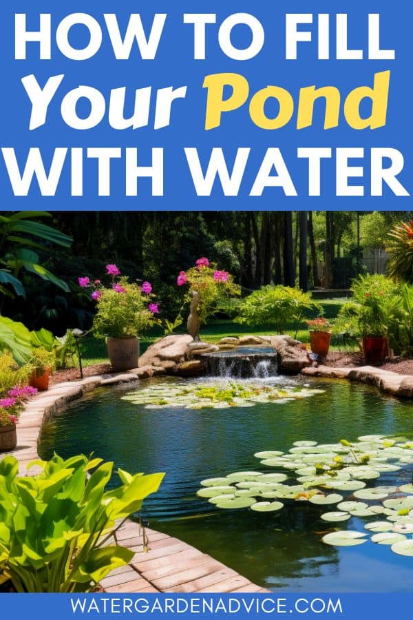 Filling a garden pond with water